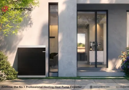 AMITIME: un fournisseur mondial et un pionnier technologique des pompes à chaleur de chauffage, de refroidissement et de DHW en Chine